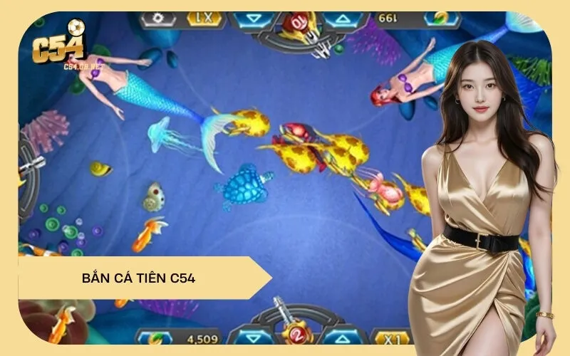 Bắn Cá Tiên C54