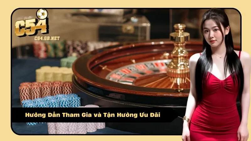 Hướng Dẫn Tham Gia và Tận Hưởng Ưu Đãi