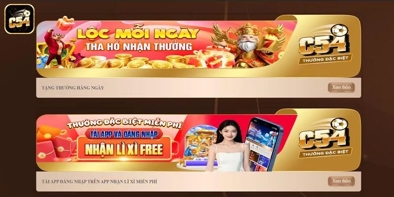 Khuyến mãi ưu đãi độc quyền chỉ có tại C54