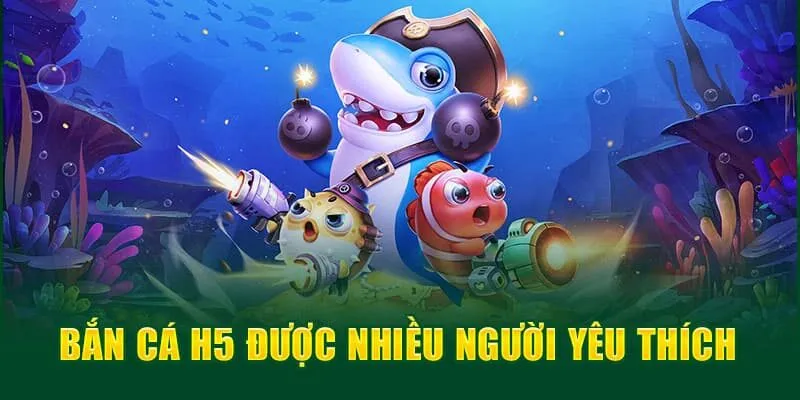 game bắn cá h5